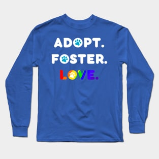 Adopt Foster Love Long Sleeve T-Shirt